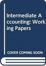 9780538867269-0538867264-Working Papers, Intermediate Accounting