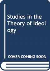 9780520054127-0520054121-Studies in the Theory of Ideology