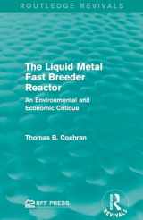 9781138944992-1138944998-The Liquid Metal Fast Breeder Reactor: An Environmental and Economic Critique (Routledge Revivals)