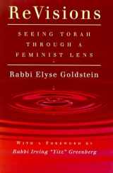 9781580230476-1580230474-ReVisions : Seeing Torah Through a Feminist Lens