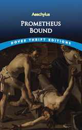 9780486287621-0486287629-Prometheus Bound (Dover Thrift Editions: Plays)