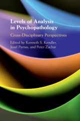 9781108485197-1108485197-Levels of Analysis in Psychopathology: Cross-Disciplinary Perspectives