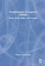 9780367339159-0367339153-Fundamentals of Cognitive Science: Minds, Brain, Magic, and Evolution