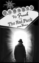 9781514256343-1514256347-Frank Vs. The Rat Pack: Frankenstein, King of the Dead Book 2.5