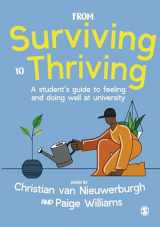 9781529741131-1529741130-From Surviving to Thriving: A student’s guide to feeling and doing well at university