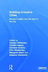 9780415628150-0415628156-Building Inclusive Cities: Women’s Safety and the Right to the City