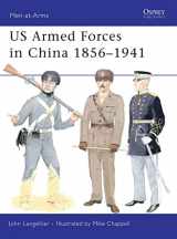 9781846034930-1846034930-US Armed Forces in China 1856–1941 (Men-at-Arms)
