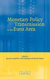 9780521828642-0521828643-Monetary Policy Transmission in the Euro Area: A Study by the Eurosystem Monetary Transmission Network
