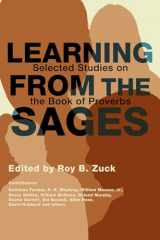 9781592443970-1592443974-Learning from the Sages: Selected Studies on the Book of Proverbs
