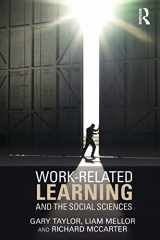 9781138804340-1138804347-Work-Related Learning and the Social Sciences