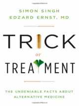 9780393066616-0393066614-Trick or Treatment: The Undeniable Facts about Alternative Medicine