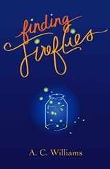 9780692375099-0692375090-Finding Fireflies