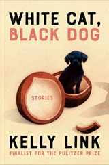 9780593449950-0593449959-White Cat, Black Dog: Stories