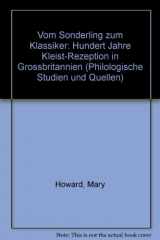 9783503022922-3503022929-Vom Sonderling zum Klassiker: Hundert Jahre Kleist-Rezeption in Grossbritannien (Philologische Studien und Quellen) (German Edition)