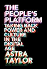 9780307360342-0307360342-The People's Platform: Taking Back Power and Culture in the Digital Age