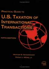 9780808013662-0808013661-Practical Guide to U.S. Taxation of International Transactions, Fifth Edition
