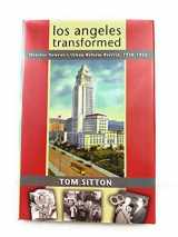 9780826335272-0826335276-Los Angeles Transformed: Fletcher Bowron's Urban Reform Revival, 1938-1953