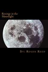 9781517047665-1517047668-Revenge in the Moonlight (Superheroes of Granite City)