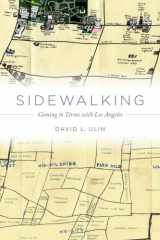 9780520273726-0520273729-Sidewalking: Coming to Terms with Los Angeles
