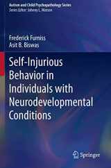 9783030360184-3030360180-Self-Injurious Behavior in Individuals with Neurodevelopmental Conditions (Autism and Child Psychopathology Series)