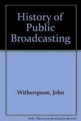 9780967746302-0967746302-History of Public Broadcasting