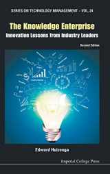 9781783265428-1783265426-KNOWLEDGE ENTERPRISE, THE: INNOVATION LESSONS FROM INDUSTRY LEADERS (2ND EDITION) (Technology Management)