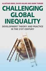 9781403948236-1403948232-Challenging Global Inequality: Development Theory and Practice in the 21st Century