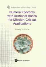 9789813228610-981322861X-NUMERAL SYSTEMS WITH IRRATIONAL BASES FOR MISSION-CRITICAL APPLICATIONS (Knots and Everything)