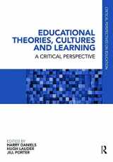 9780415686501-0415686504-Educational Theories, Cultures and Learning: A Critical Perspective (Critical Perspectives on Education)
