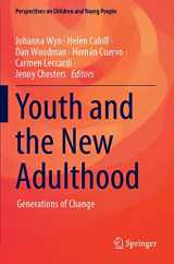 9789811533679-9811533679-Youth and the New Adulthood: Generations of Change (Perspectives on Children and Young People)