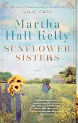 9781524796426-1524796425-Sunflower Sisters: A Novel (Woolsey-Ferriday)