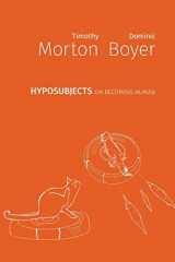 9781785420962-1785420968-hyposubjects: on becoming human (Critical Climate Chaos: Irreversibility)