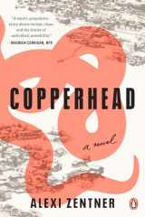 9781984877307-1984877305-Copperhead: A Novel