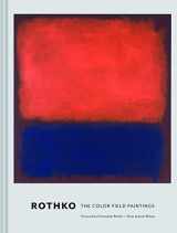 9781452156590-145215659X-Rothko: The Color Field Paintings