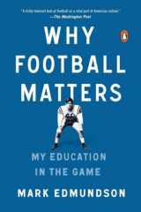 9780143127642-0143127640-Why Football Matters: My Education in the Game