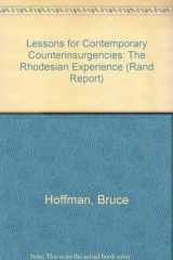 9780833011237-0833011235-Lessons for Contemporary Counterinsurgencies: The Rhodesian Experience/R-3998-A (Rand Report)