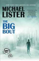 9781888146523-1888146524-The Big Bout: A Jimmy "Soldier" Riley Noir Novel (Soldier Mysteries)