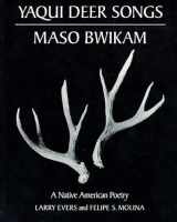 9780816509959-0816509956-Yaqui Deer Songs/Maso Bwikam: A Native American Poetry (Volume 14) (Sun Tracks)