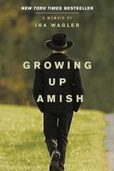 9781414339368-1414339364-Growing Up Amish: A Memoir
