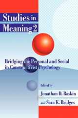 9780944473665-0944473660-Studies in Meaning 2: Bridging the Personal and Social in Constructivist Psychology (Sim)