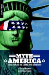 9781909394919-1909394912-Myth America: Human Rights and Civil Liberties in the United States