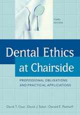 9781626165533-162616553X-Dental Ethics at Chairside: Professional Obligations and Practical Applications