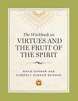 9780835808545-0835808548-The Workbook on Virtues and the Fruit of the Spirit