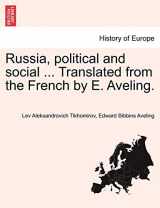 9781241089214-1241089213-Russia, Political and Social ... Translated from the French by E. Aveling.