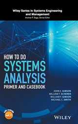 9781119179573-1119179572-How to Do Systems Analysis: Primer and Casebook (Wiley Series in Systems Engineering and Management)