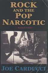9781880985113-188098511X-Rock and the Pop Narcotic: Testament for the Electric Church