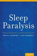 9780199313808-0199313806-Sleep Paralysis: Historical, Psychological, and Medical Perspectives