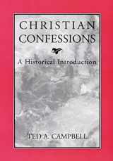 9780664256500-0664256503-Christian Confessions: A Historical Introduction