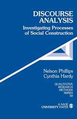 9780761923626-0761923624-Discourse Analysis: Investigating Processes of Social Construction