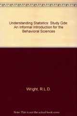 9780155928794-0155928791-Using Statistics: A Study Guide to Accompany R.L.D. Wright's Understanding Statistics